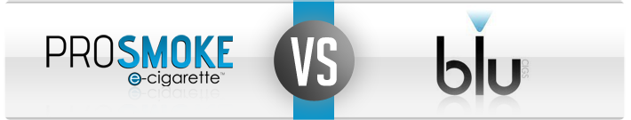 ProSmoke E-Cigarettes vs. Blu Cigs