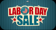 Labor Day Savings for All Of Your Hard Work this year!
